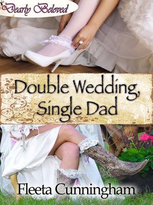 cover image of Double Wedding, Single Dad